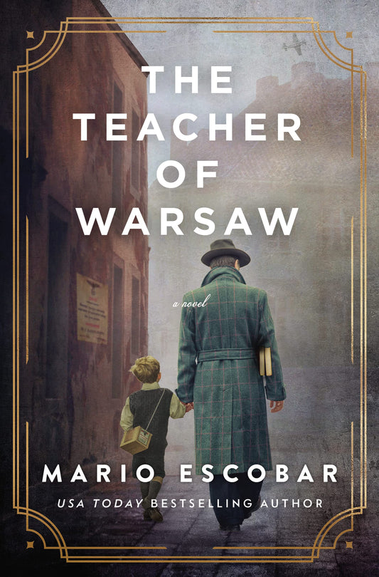 The Teacher of Warsaw: A WWII Novel - 8948