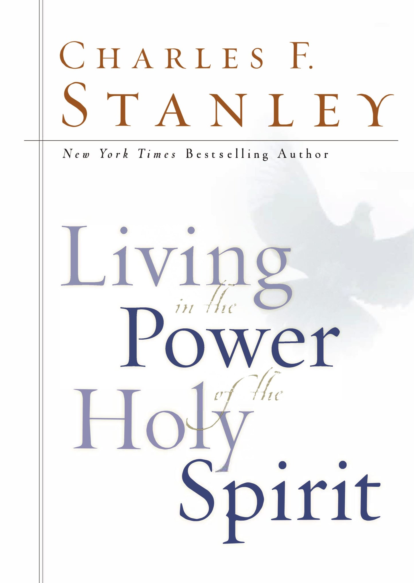 Living in the Power of the Holy Spirit: How God's Ongoing Work in Our Lives Unlocks Our Full Potential - 1924