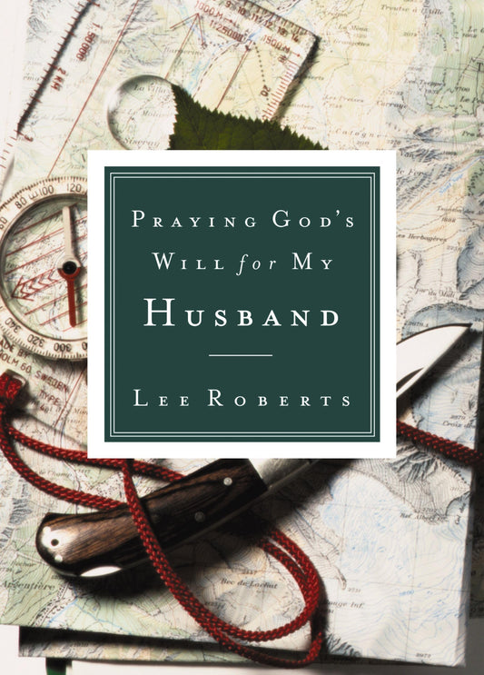 Praying God's Will for My Husband - 3821