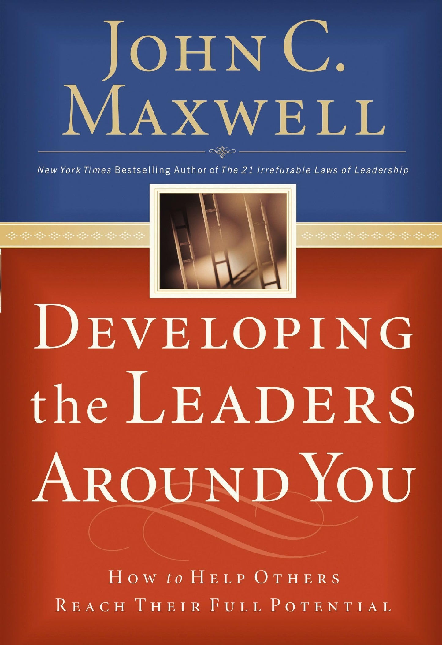 Developing the Leaders Around You: How to Help Others Reach Their Full Potential - 2369