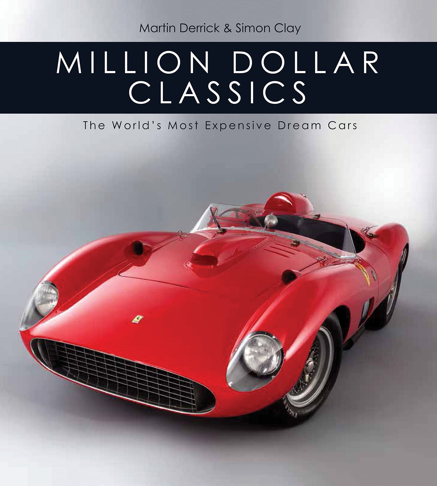 Million Dollar Classics: The World's Most Expensive Cars