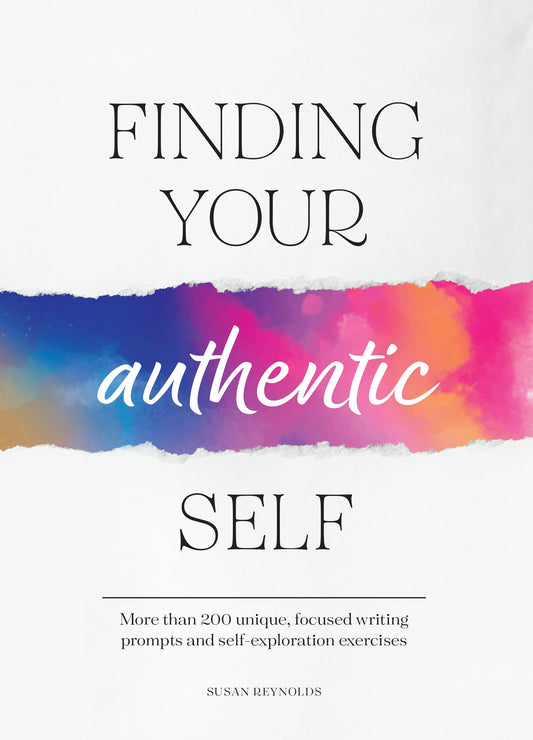 Finding Your Authentic Self: More than 200 Unique, Focused Writing Prompts and Self-Exploration Exercises (Guided Workbooks) - 2155