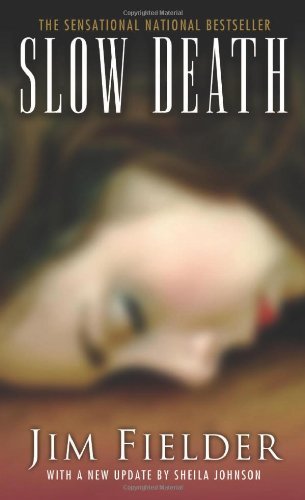 Slow Death: The Sickest Serial Slayer To Stalk The Southwest - 4759