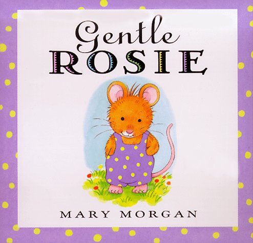 Gentle Rosie - 6343