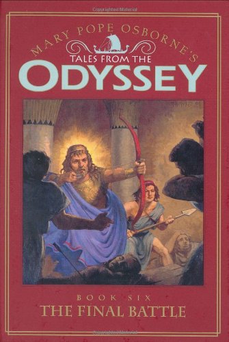 The Final Battle (Tales from the Odyssey, 6)