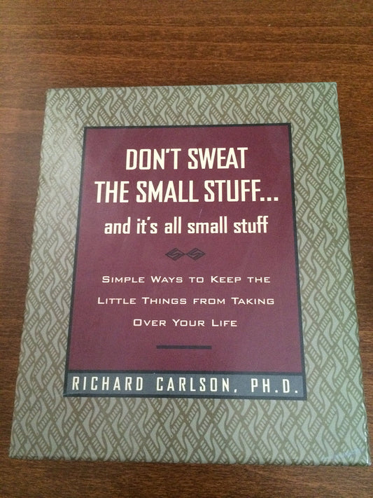 Don't Sweat the Small Stuff and It's All Small Stuff: Simple Ways to Keep the Little Things from Taking Over Your Life, Gift Edition - 5151