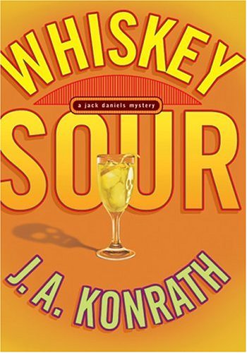Whiskey Sour: A Jack Daniels Mystery (A Jacqueline "Jack" Daniels Mystery) - 990