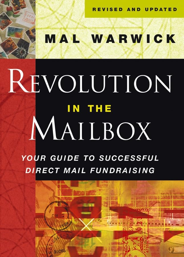 Revolution in the Mailbox: Your Guide to Successful Direct Mail Fundraising - 5751