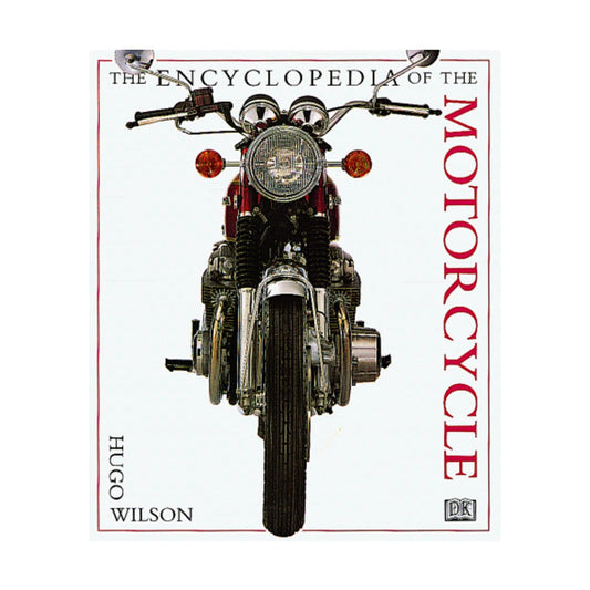 The Encyclopedia of the Motorcycle