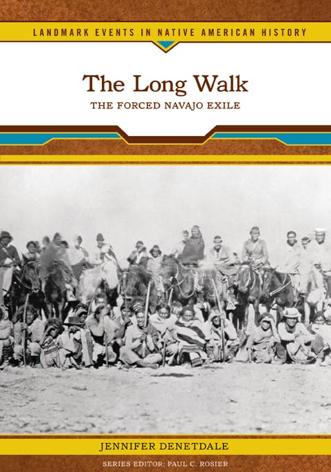 The Long Walk (Landmark Events in Native American History) - 1155