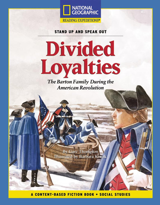 Content-Based Chapter Books Fiction (Social Studies: Stand Up and Speak Out): Divided Loyalties (National Geographic Bookroom) - 5043