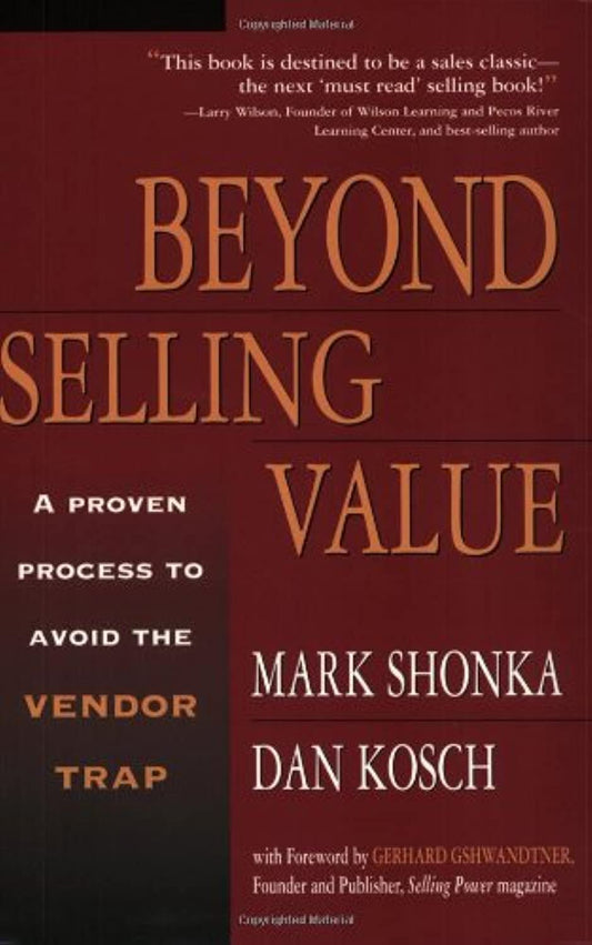 Beyond Selling Value: A Proven Process to Avoid the Vendor Trap - 2819