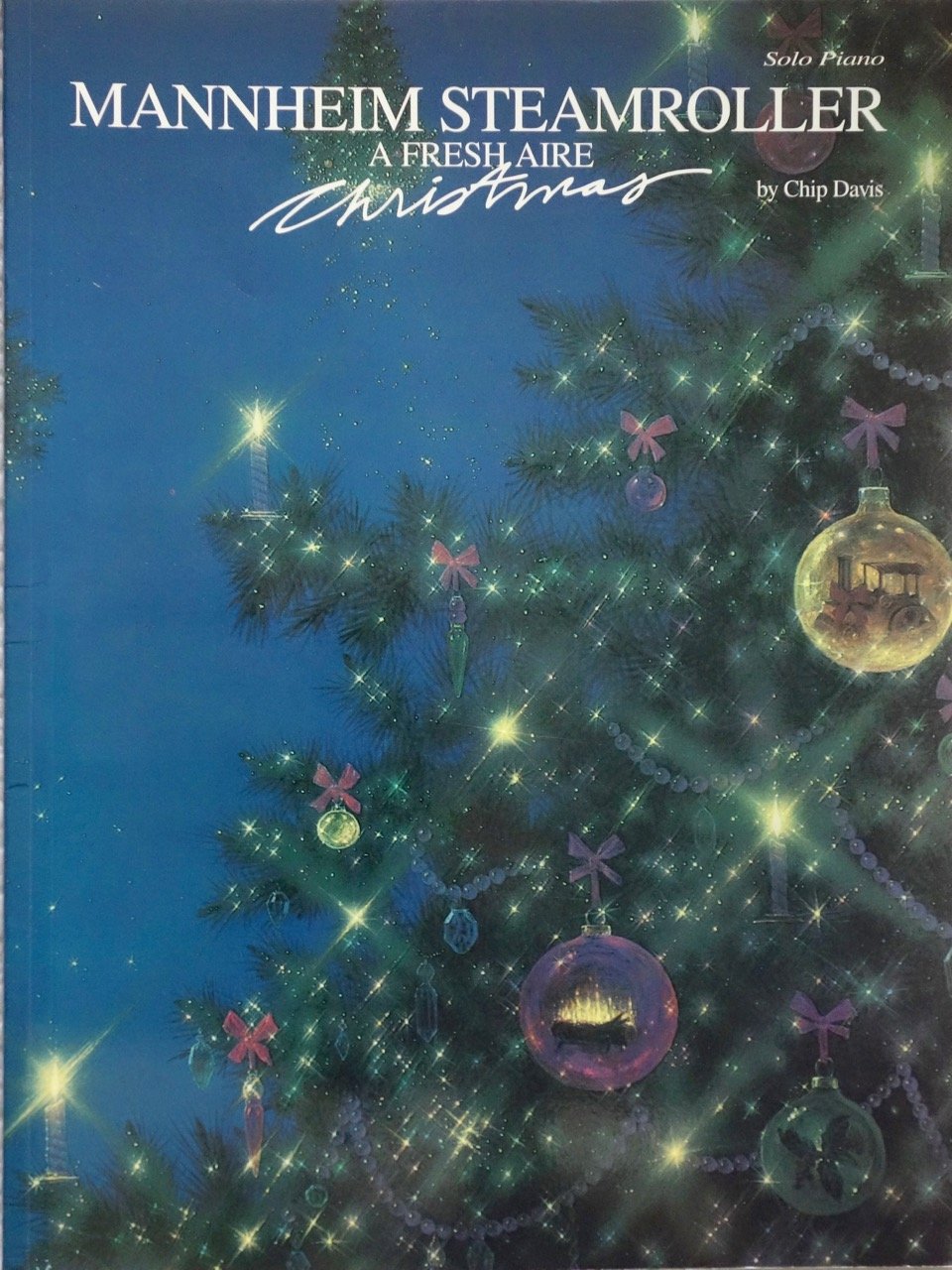 Mannheim Steamroller A Fresh Aire Christmas | Piano Solo Sheet Music Songbook for Holiday Performances | Early Advanced Christmas Piano Music Book for Adults and Students | Arranged by Chip Davis