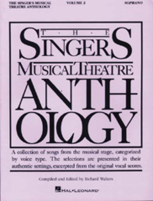The Singer's Musical Theatre Anthology: Soprano, Vol. 2