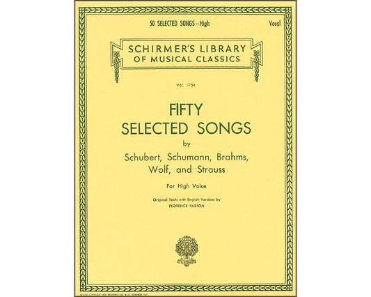50 Selected Songs | High Voice Sheet Music Book | Intermediate Classical Vocal Collection with Piano Accompaniment | Art Song Repertoire for Students Teachers Recitals Auditions and Vocal Study