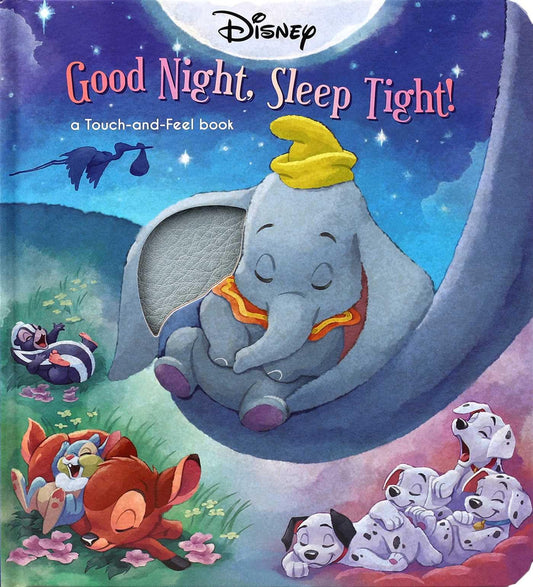 Disney Classic: Good Night, Sleep Tight! (Touch and Feel) - 9154