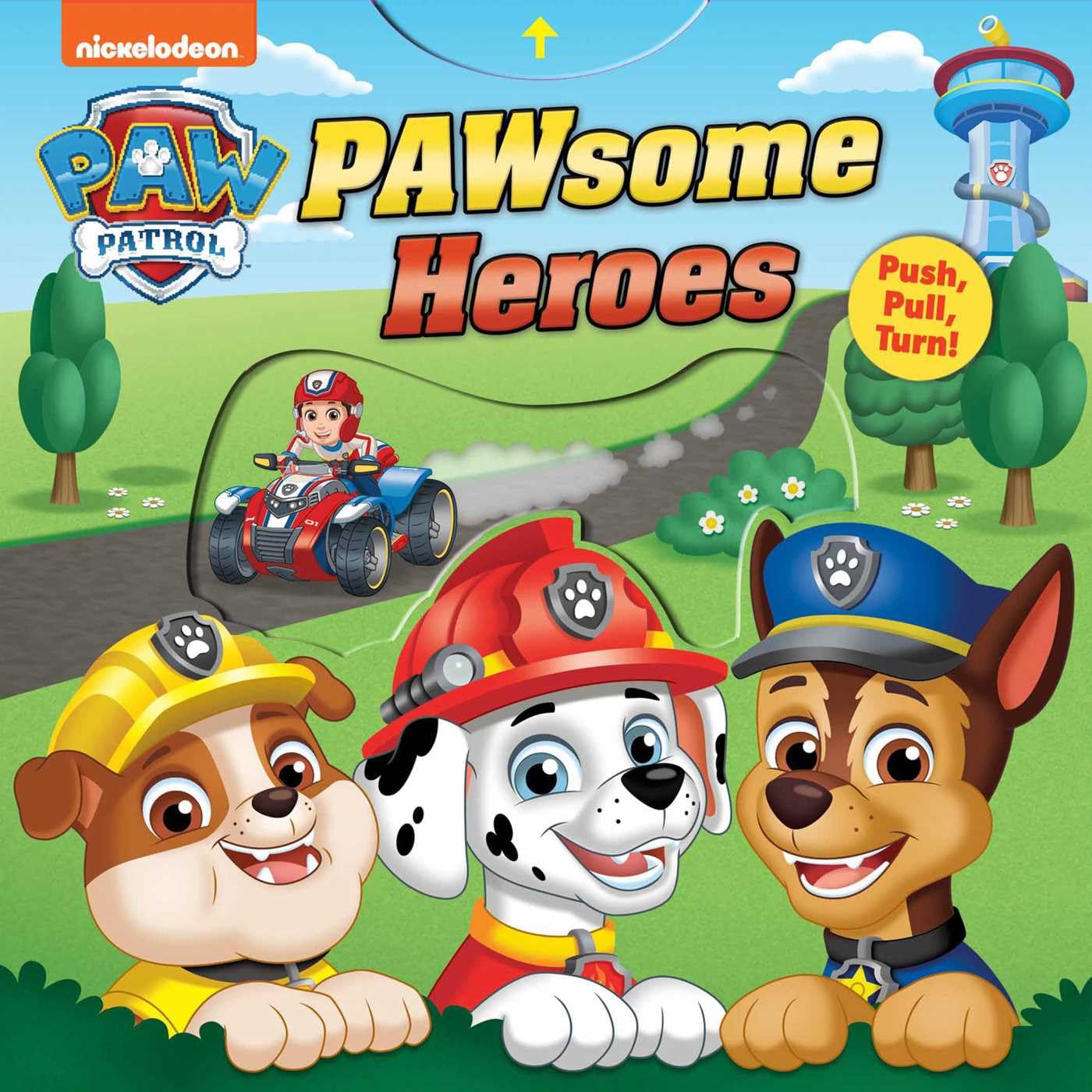 PAW Patrol: PAWsome Heroes!: Push-Pull-Turn (Push-Pull-Spin Stories) - 6037