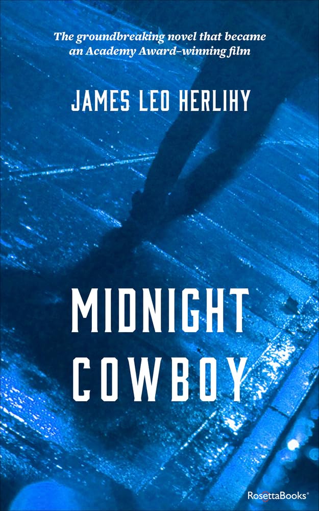 Midnight Cowboy: A Novel