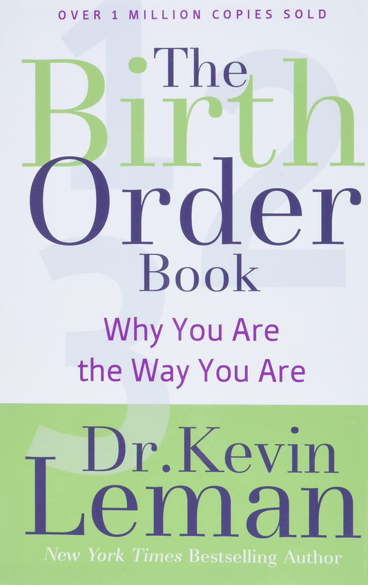 The Birth Order Book: Why You Are the Way You Are - 6716