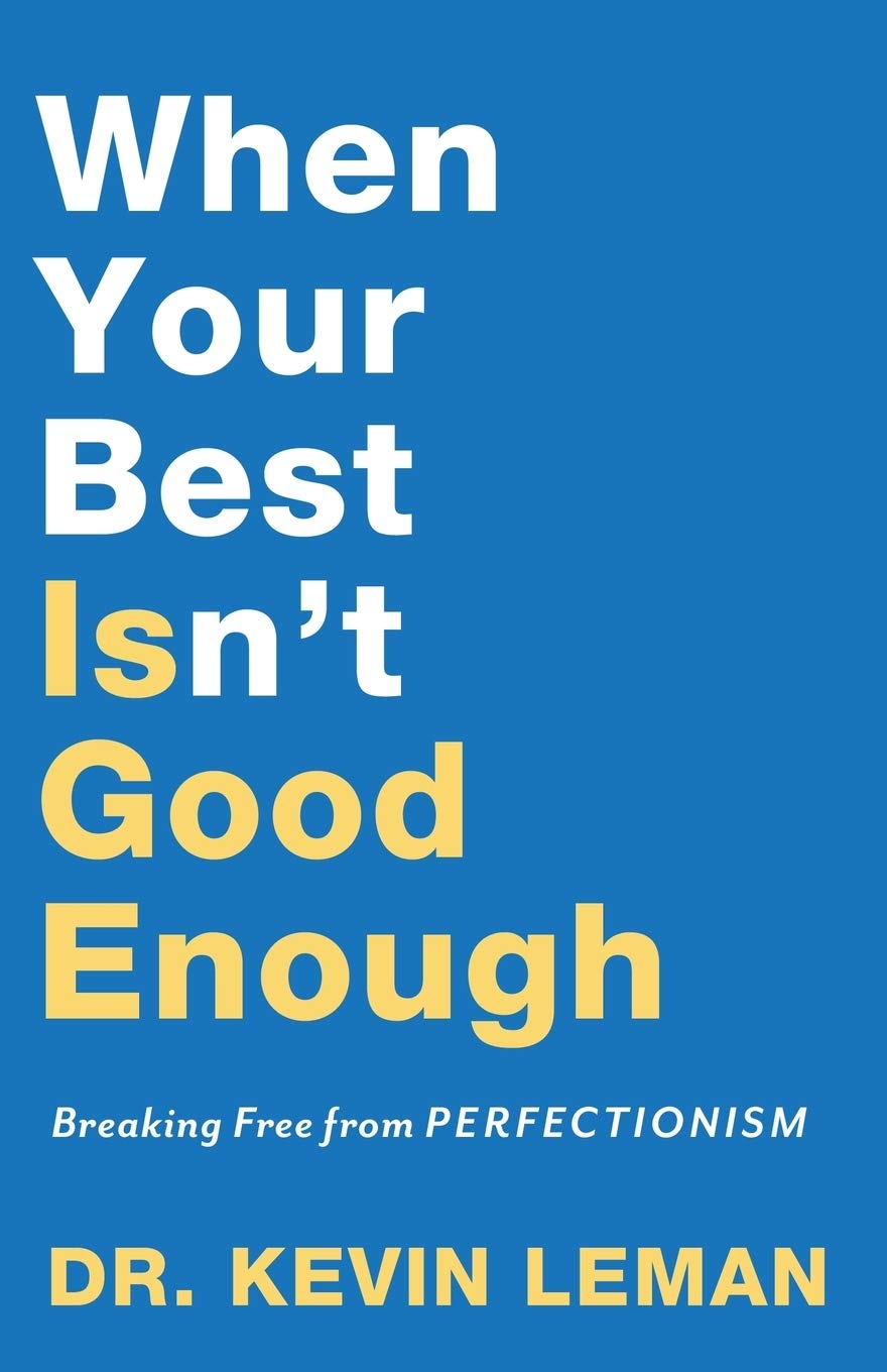 When Your Best Isn't Good Enough: Breaking Free from Perfectionism