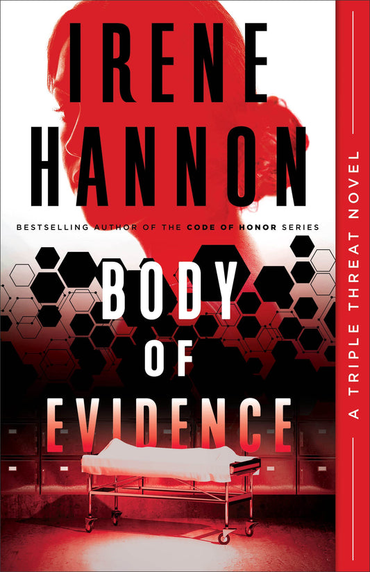 Body of Evidence: (A Clean Contemporary Romantic Suspense Thriller with a Forensic Pathologist and Sheriff) - 8551