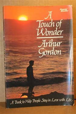 A Touch of Wonder: A Book to Help People Stay in Love With Life