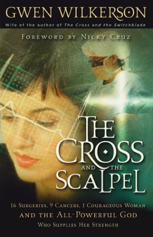 The Cross and the Scalpel: The Untold Story - 8799