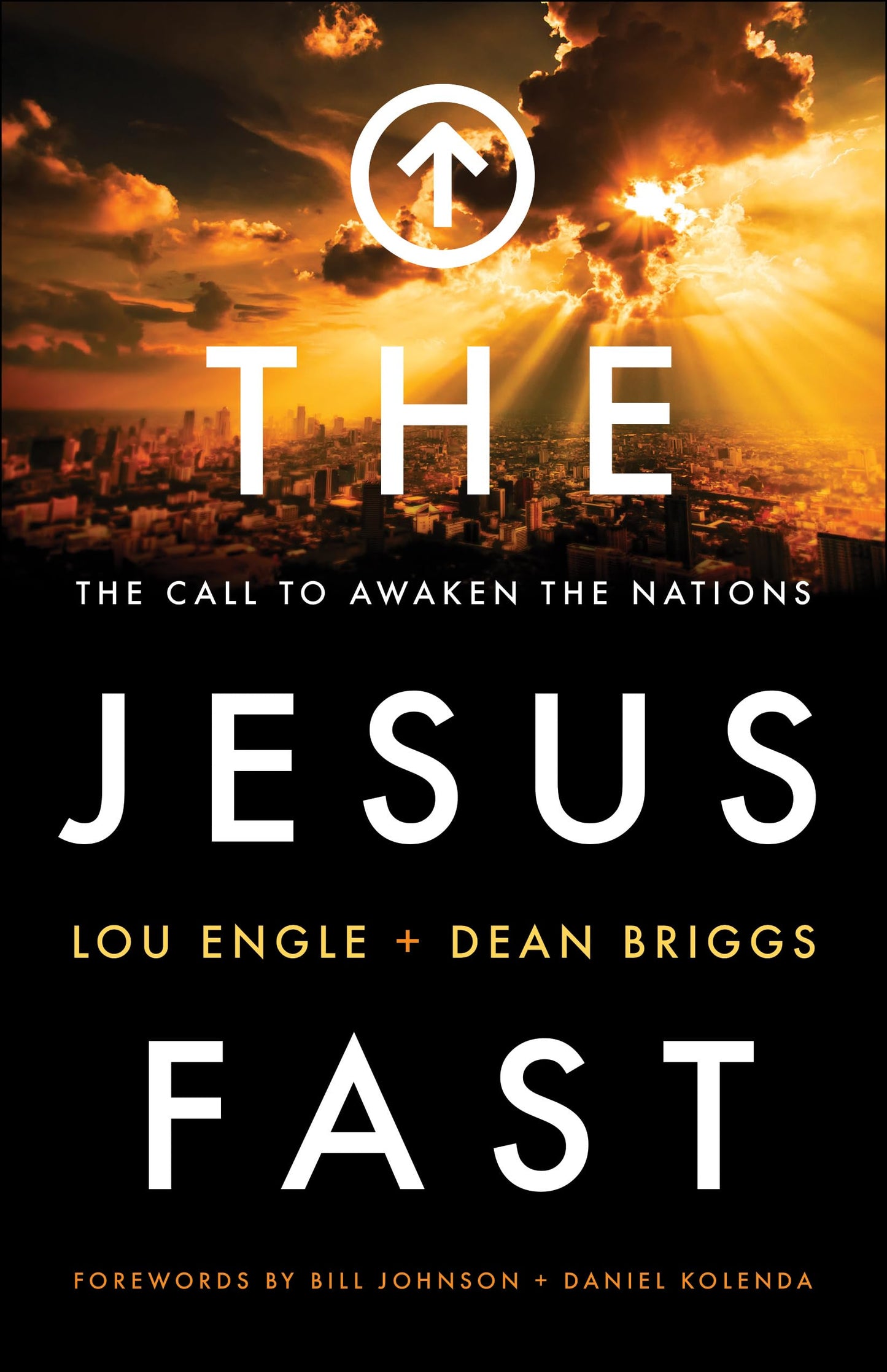 The Jesus Fast: The Call to Awaken the Nations - 4034