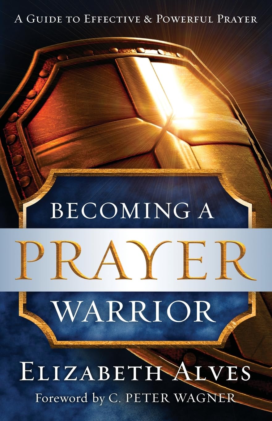 Becoming a Prayer Warrior - 8807