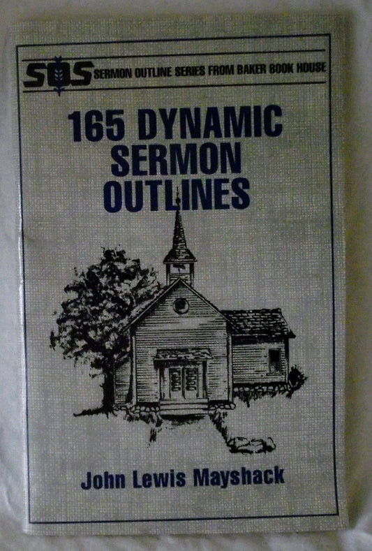 165 Dynamic Sermon Outlines (Sermon Outline Series) - 4600