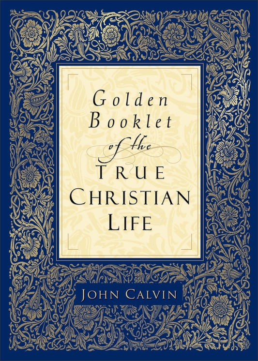 Golden Booklet of the True Christian Life - 1129