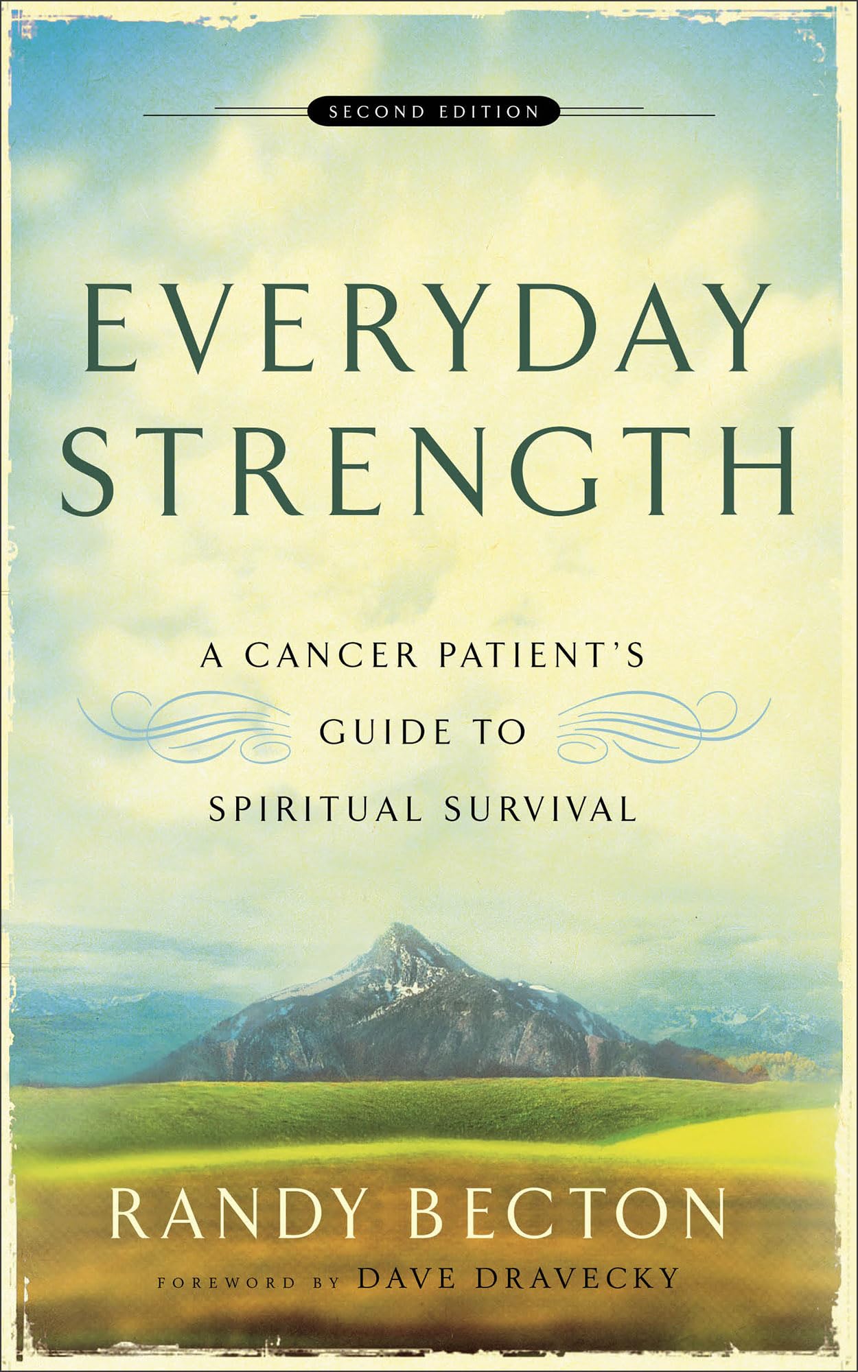 Everyday Strength: A Cancer Patient's Guide to Spiritual Survival - 2873