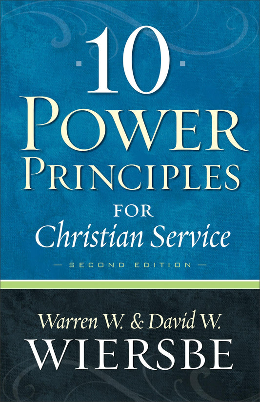 10 Power Principles for Christian Service - 233