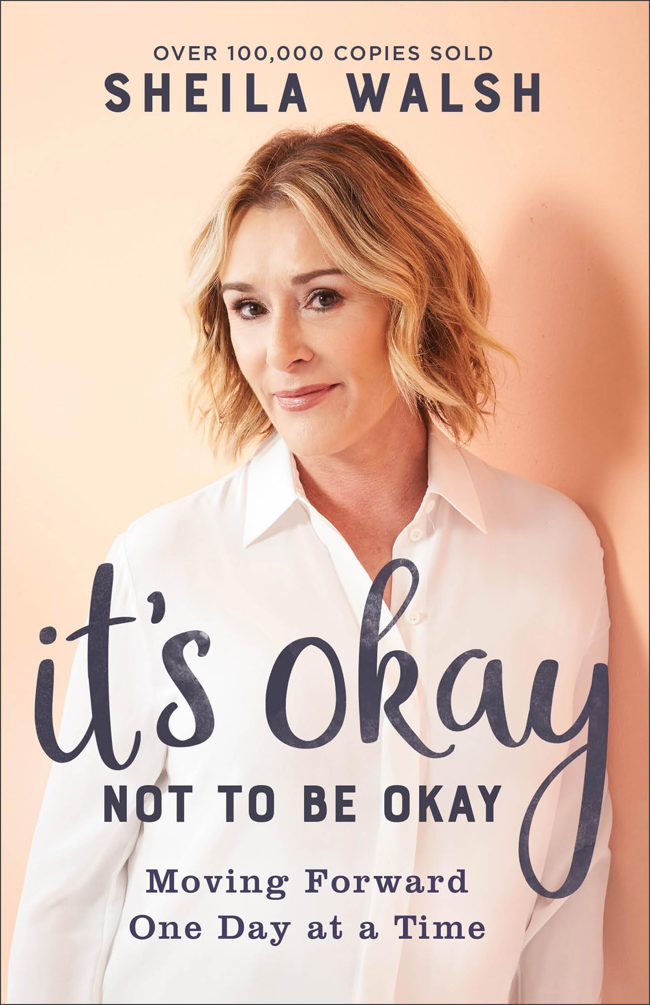 It's Okay Not to Be Okay: Moving Forward One Day at a Time - 2409