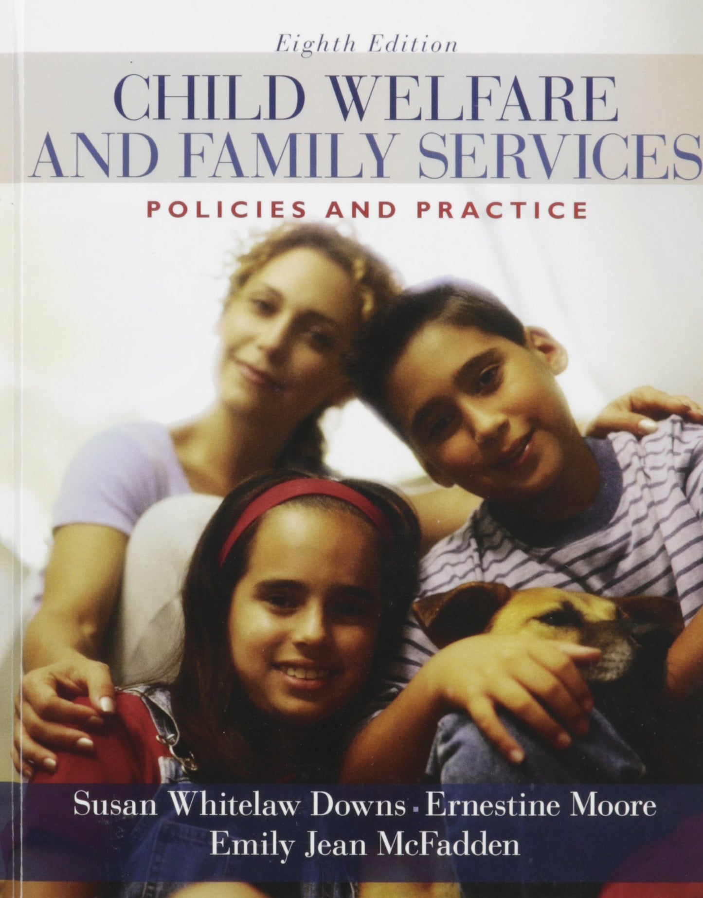 Child Welfare: Policies and Practices - 4462