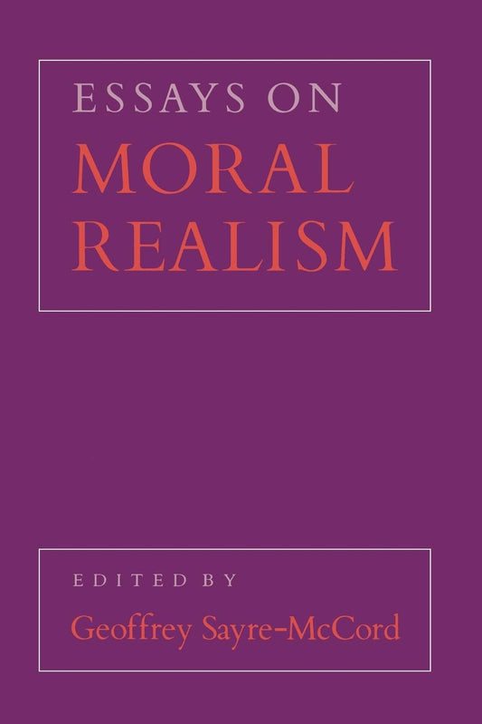 Essays on Moral Realism (Cornell Paperbacks) - 1368