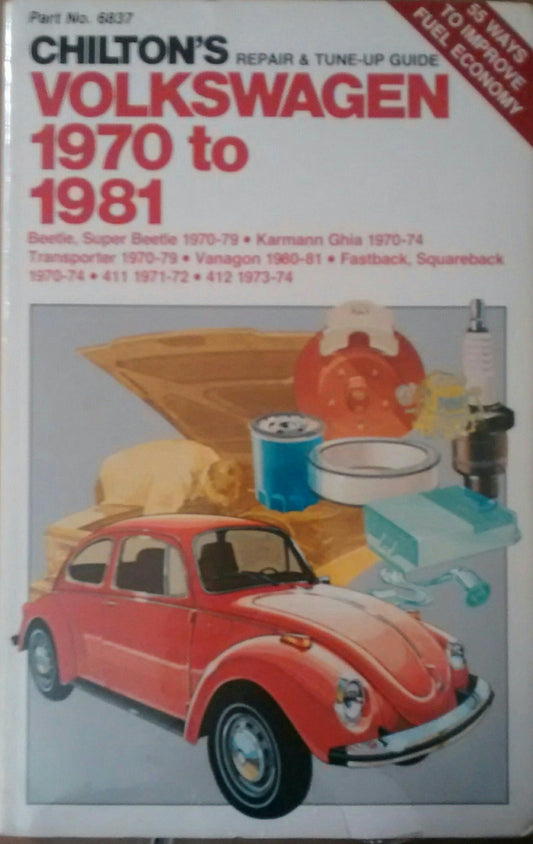 Chilton's Repair and Tune Up Guide, Volkswagen 1970 to 1981