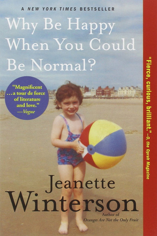 Why Be Happy When You Could Be Normal? - 7625