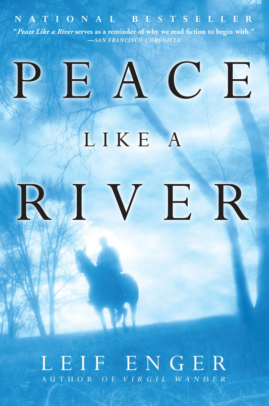 Peace Like a River: A Novel - 2599