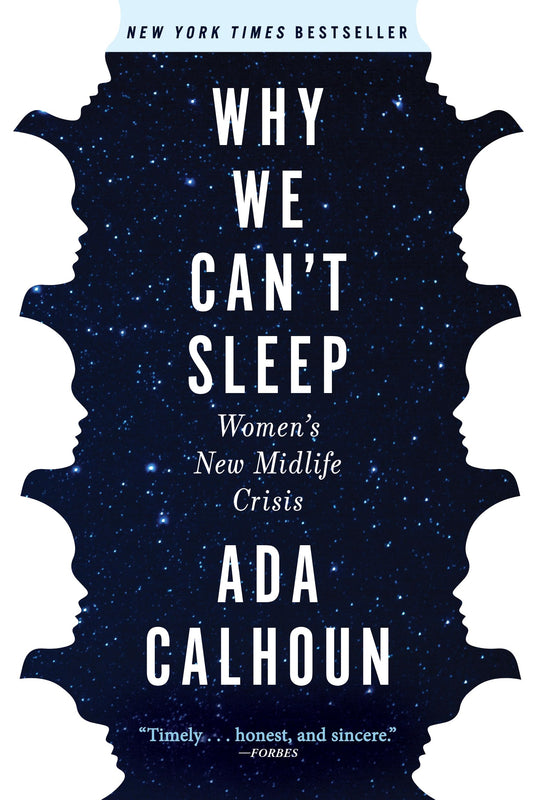 Why We Can't Sleep: Women's New Midlife Crisis - 9949