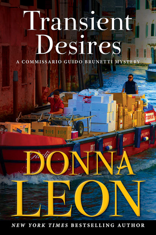 Transient Desires: A Commissario Guido Brunetti Mystery (The Commissario Guido Brunetti Mysteries, 30) - 2487