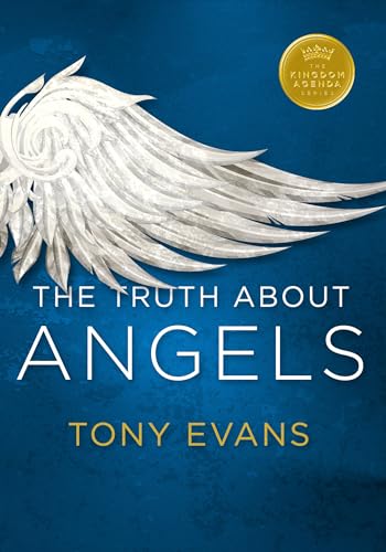 The Truth About Angels (Kingdom Agenda Series) - 1095