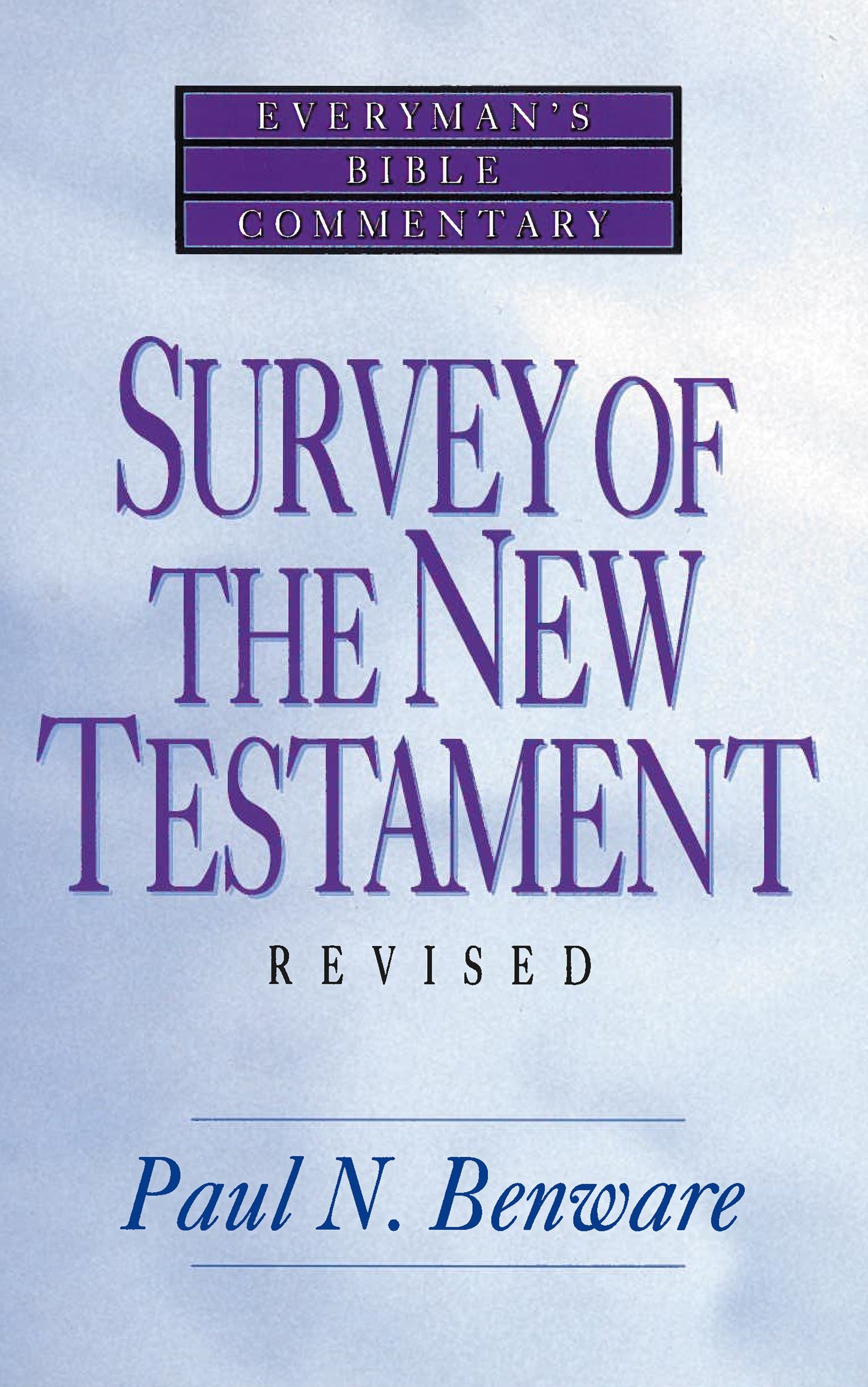 Survey of the New Testament- Everyman's Bible Commentary - 2588