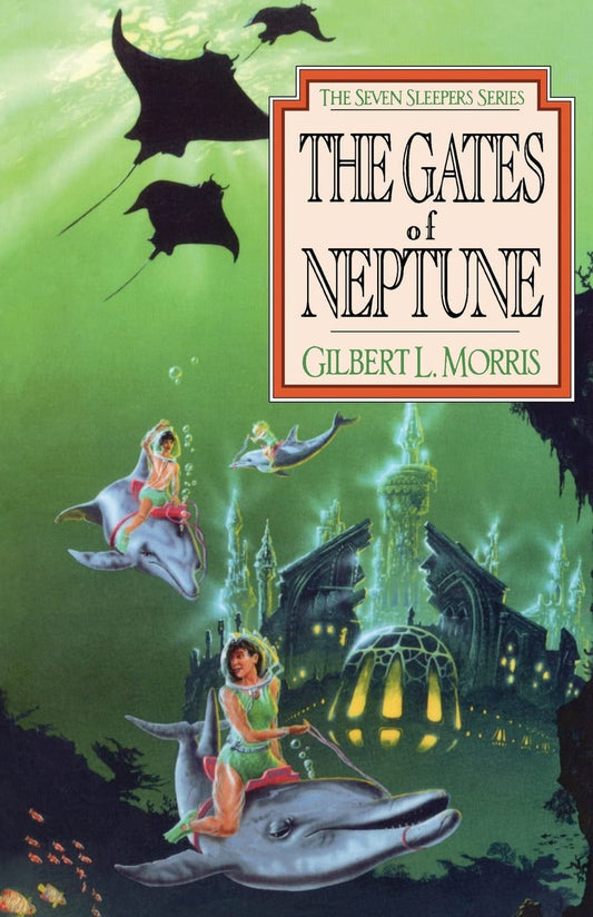 The Gates of Neptune (The Seven Sleepers Series, Book 2) (Volume 2) - 9689