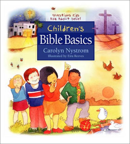 Children's Bible Basics: Questions Kids Ask About Belief - 22
