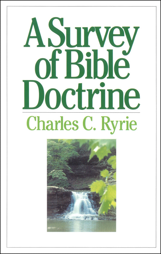 A Survey of Bible Doctrine - 4676