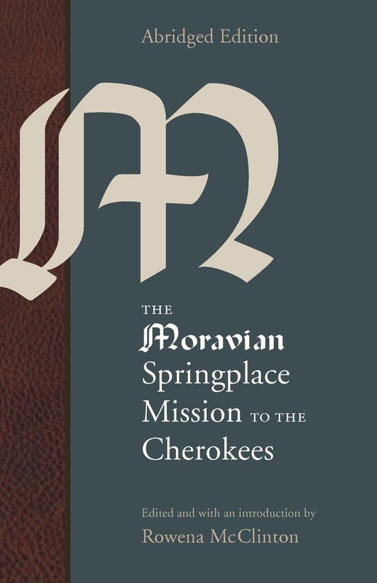 The Moravian Springplace Mission to the Cherokees (Indians of the Southeast) - 4231