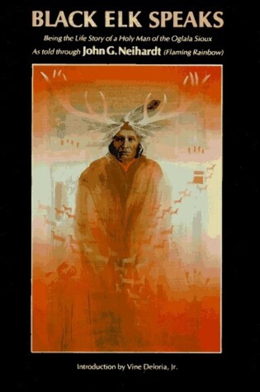 Black Elk Speaks: Being the Life Story of a Holy Man of the Oglala Sioux - 2940