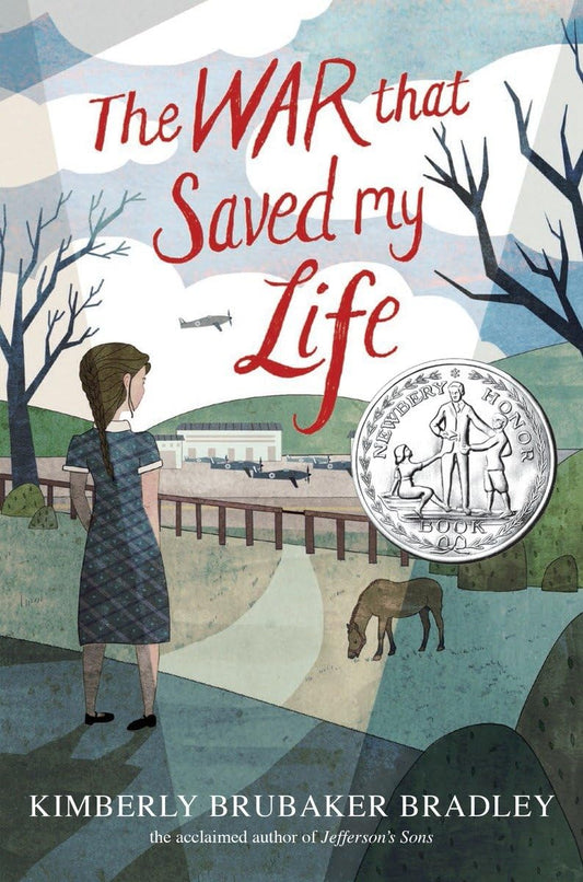 The War that Saved My Life: (Newbery Honor Award Winner) - 6272