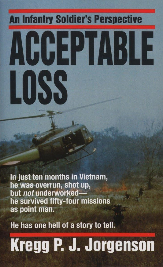 Acceptable Loss: An Infantry Soldier's Perspective - 3732